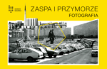 Na żółtym tle zestawienie czarno-białych zdjęć z dzielnic i napis Fotografie Zaspa i Przymorze.