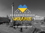Grafika. Niebiesko-żółte serce, pod nim napis Gdańsk Pomaga Ukrainie. W tle zdjęcie centrum Kijowa.