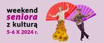 Grafika. Kobieta i mężczyzna tańczą na tle wachlarzy. Po lewej napis weekend seniora z kulturą.