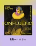 Plakat wystawy „Confluence” z cyklu „Metamistic”. Na tle historycznego portretu umieszczono kolorowy kolaż z motywami oka, spirali i monety oraz informacje o terminie wystawy: 2 lipca–25 października 2026.